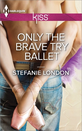 Title details for Only the Brave Try Ballet by Stefanie London - Available